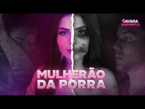 Tayara Andreza - Mulherão da Porra [OFICIAL MUSIC VÍDEO]