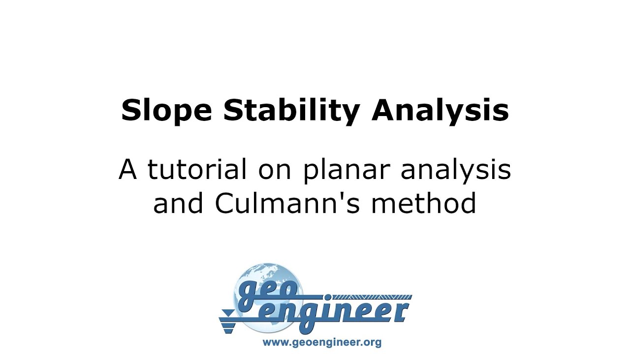 Slope stability analysis: Planar analysis and Culmann's method