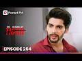 Episode 264 The Return Of Tiger Pocket FM