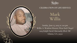 Celebrating The Life & Legacy of Mark Willis