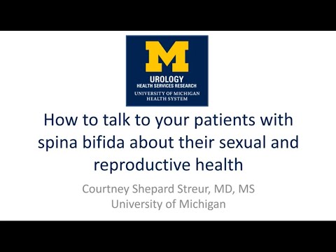 12.1.2020 PedsUroFLO Lecture - How to talk to patients with spina bifida about their sexual health