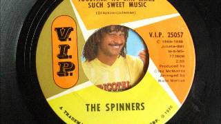 THE SPINNERS-together we can make such sweet music