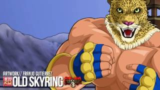 [2016] OLD SKYRING - TEKKEN 7 KING MIX