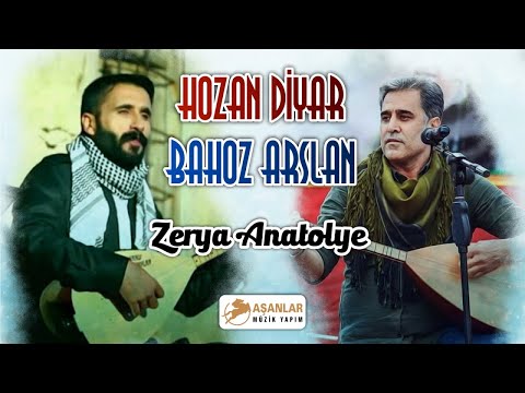 Hozan Diyar Ft. Bahoz Arslan - Zerya Anatolye
