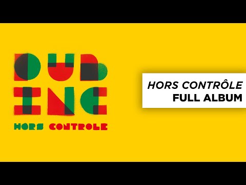 DUB INC - Hors Contrôle (Full Album)