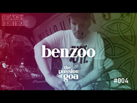 BENZOO w/The Passion Of Goa #4 - Live @Open Beach-Area, Edelfettwerk (Hamburg) Goa, PsyTrance