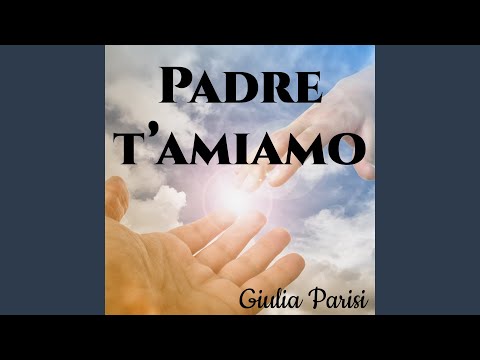 Padre t'amiamo (Versione strumentale)