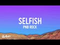 PnB Rock Selfish Lyrics