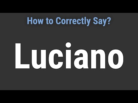 How to Pronounce Name Luciano (Correctly!)