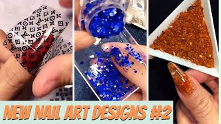 New Nail Art Designs Compilation # 2   New Nail Art 2021  The Best Nail Art Designs Compilation 