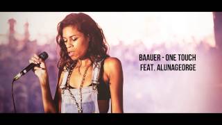 Baauer - One Touch feat. AlunaGeorge