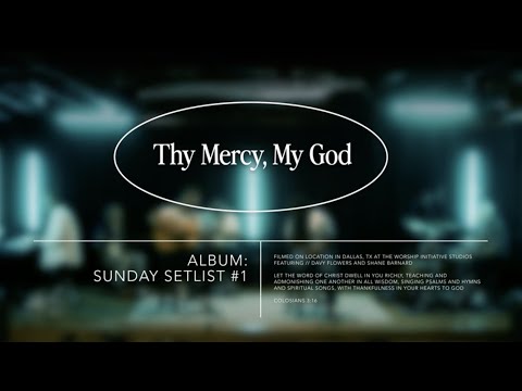 Thumbnail for Thy Mercy, My God video