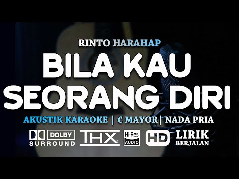 Bila Kau Seorang Diri - Rinto Harahap - Akustik Karaoke | Nada Pria