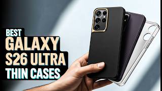 Top 7 Best Galaxy S26 Ultra Thin Cases! Ringke / TORRAS / Spigen