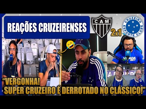 REAÇÕES CRUZEIRENSES - ATLÉTICO MG 2x1 CRUZEIRO - CAMP. MINEIRO 2026 - VAMOS RIR DO CRUZEIRO!