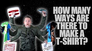 How Many Ways Are There To Make A T Shirt
