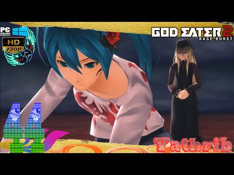 God Eater 2 Rage Burst HD Gameplay Walkthrough Part 44 English Pc