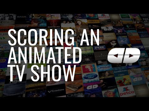 Scoring an animated TV show