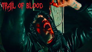 Trail of Blood - Cult (official)