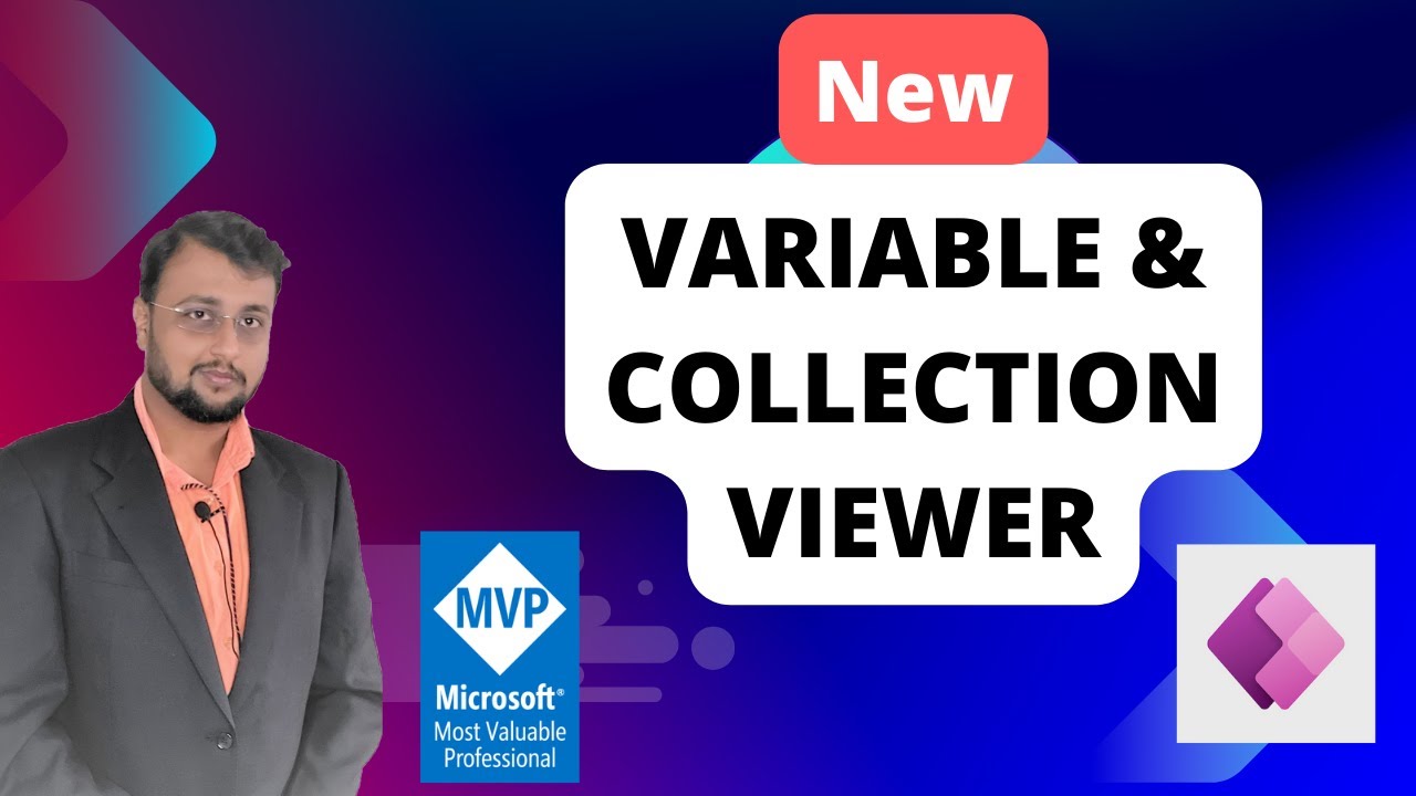 Variable and Collection Viewer in Power Apps