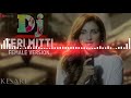 Teri Mitti Female Version KESARI Dj Hard Bass Vibration Song DJBP