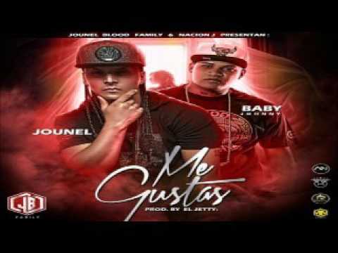 Jounel Ft. Baby Johnny – Me Gustas (Prod. El Jetty)