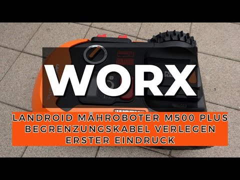 Landroid M500 Plus- Begrenzungsdraht verlegen - Tips & Hinweise