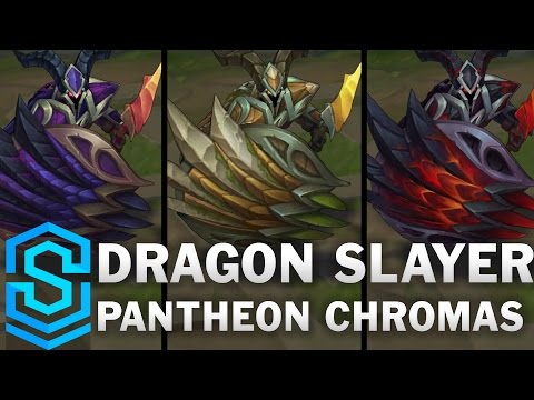Dragonslayer Pantheon Chroma Skins