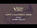 Love S Old Sweet Song From Victorian Virtuosi Book Featuring Mark Dallas Cornet
