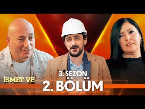 İsmet Ve - Mimar Ve Restorasyon Ve Kira Ve Beton (3. Sezon 2. Bölüm)