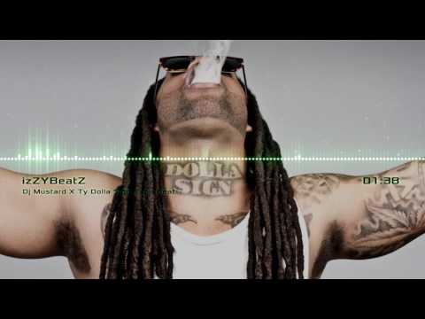 Dj Mustard X Ty Dolla $ign Type Beat 2017 #izZYBeatZ