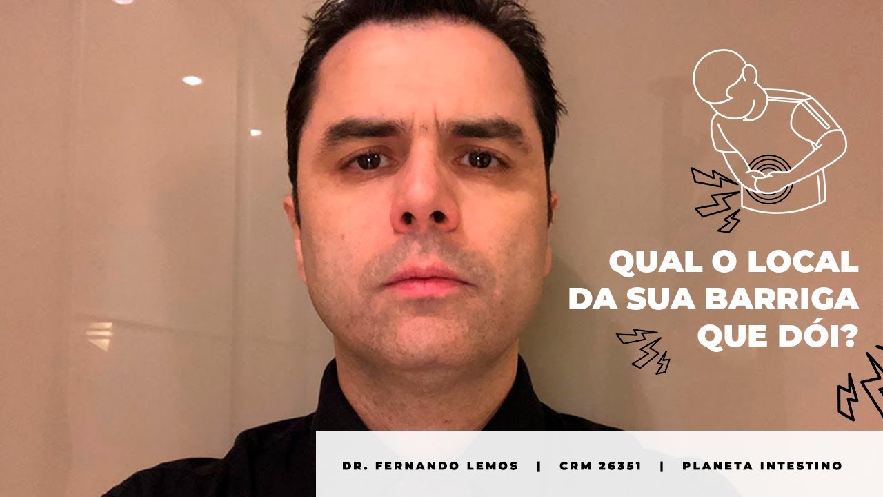 Qual o local da sua barriga que dói? Dr. Fernando Lemos