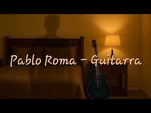 Pablo Roma - Guitarra 🎸🎻