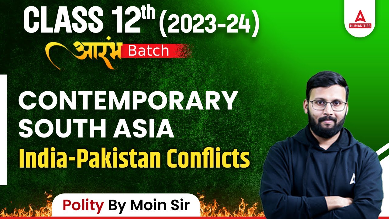 Class 12 Political Science | Contemporary South Asia | India-Pakistan Conflicts ( Class 2 )
