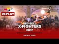 Red Bull X-Fighters 2017 I Live Look Back