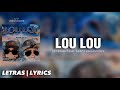 LOU LOU - NATANAEL CANO-ft x GABITO BALLESTEROS - Letra | lyrics