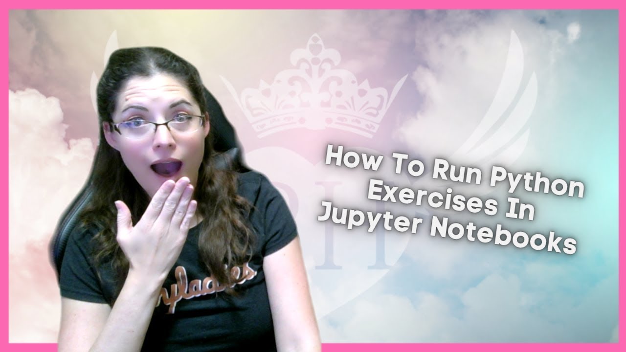 Running Python Exercises In Jupyter Notebooks