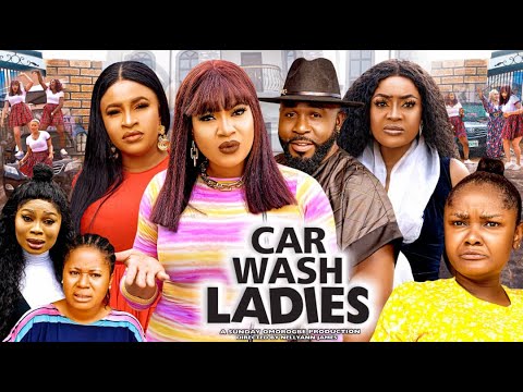 Car Wash Ladies Season 3(Trending Movie 2022)Queeneth Hilbert|Mary Igwe|Lizzy Gold  Nigerian Movie