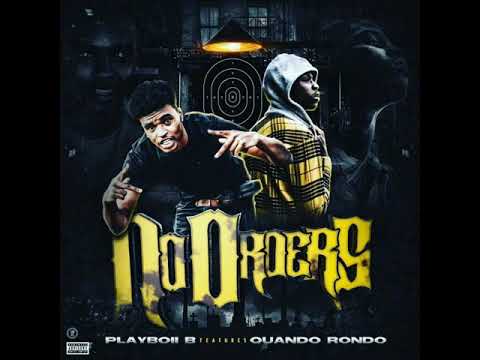 Playboii B x Quando Rondo - No Orders [Prod. By DeeMarc]