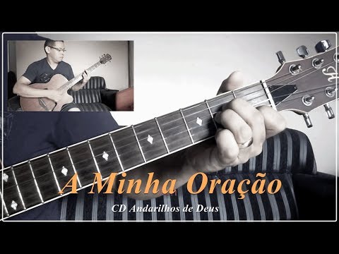 Minha Oração - Andarilhos de Deus