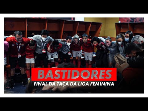 BASTIDORES: A conquista da Taça da Liga Feminina