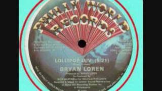 Rare Classic Disco Jam Bryan Loren - Lollipop Luv (1983)