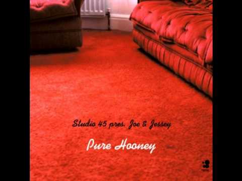 Studio 45 Pres. Joe & Jessey - Pure Hooney (Olav Basoski Remix)