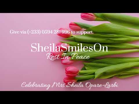 Celebrating Mrs Sheila Opare Larbi