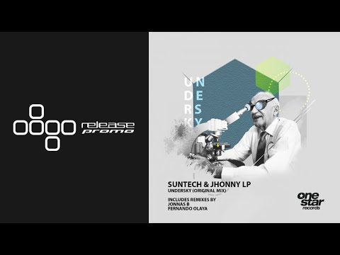 Suntech & Jhonny Lp - UnderSky [Onestar Records]