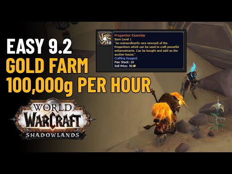 The Best Progenitor Essentia Farm In WoW 9.2 (Shadowlands Gold Farming)