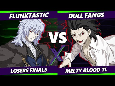 F@X 431 Losers Finals - Flunktastic (Vlov) Vs. Dull Fangs (Kohaku) Melty Blood: Type Lumina