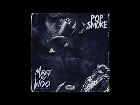 Pop Smoke - Welcome To The Party | Extended