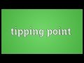 Tipping point Meaning