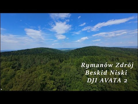 Rymanów Zdrój - Beskid Niski oczami DJI Avata 2